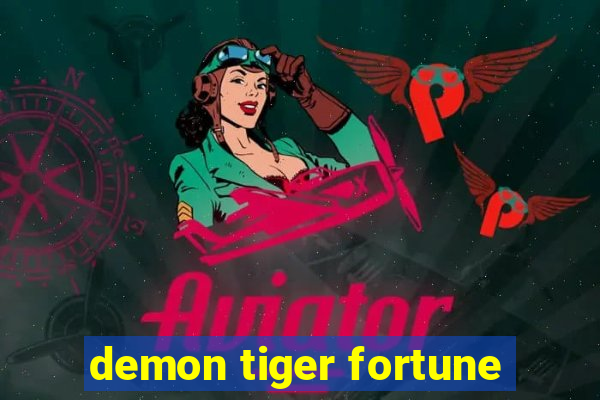 demon tiger fortune